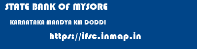 STATE BANK OF MYSORE  KARNATAKA MANDYA KM DODDI   ifsc code